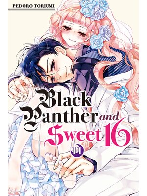 cover image of Black Panther and Sweet 16, Volume 11